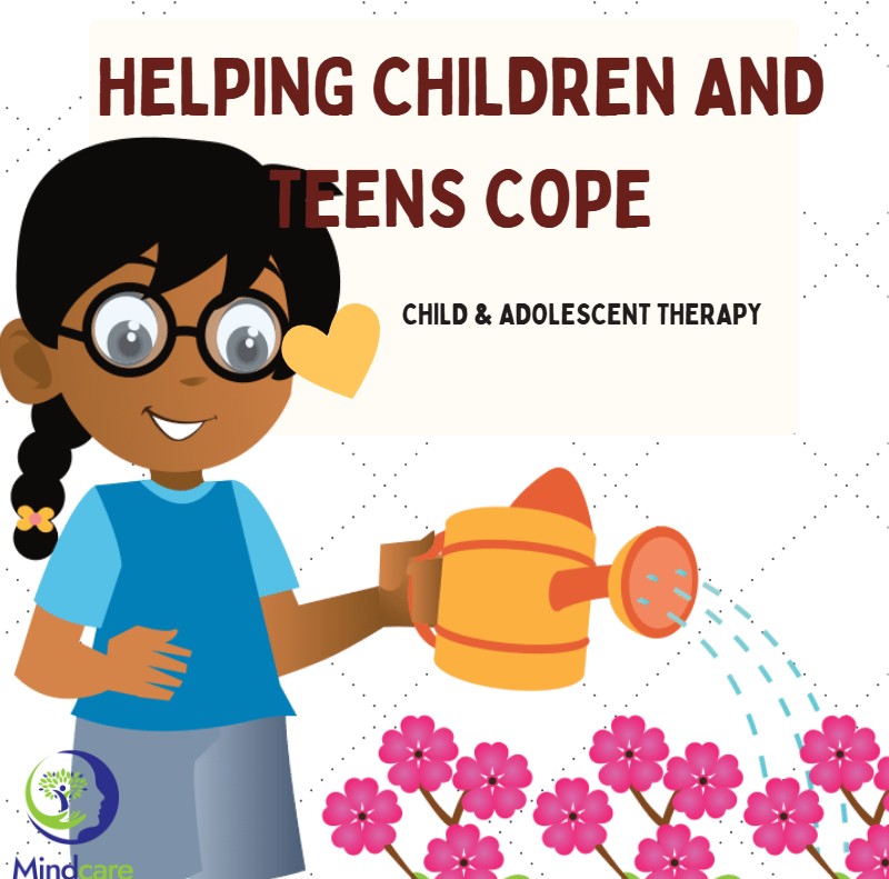 Helping Children and Teens Cope: Child & Adolescent Therapy Explained